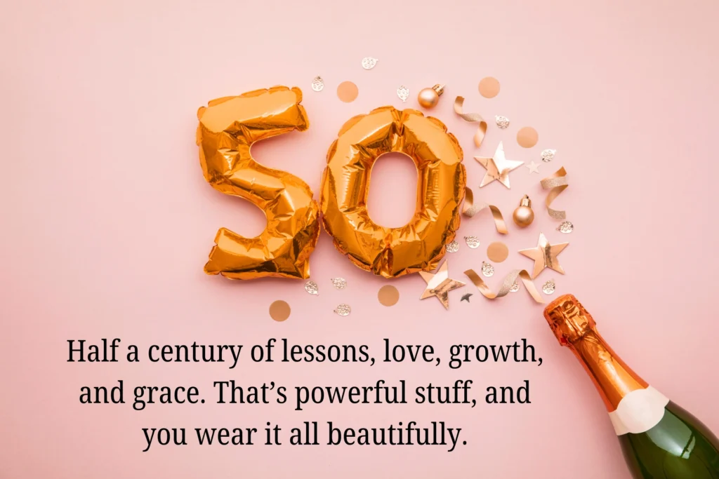 Inspirational 50th Birthday Wishes for Friend 
