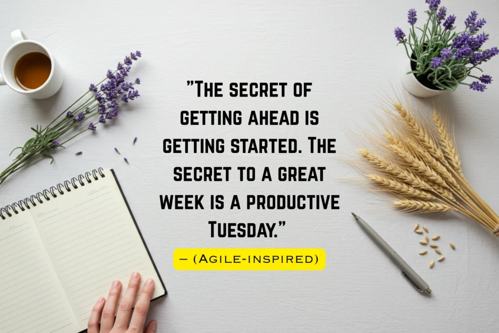 Inspirational Quotes for Work Tuesday