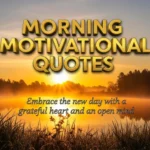 Morning Motivational Quotes