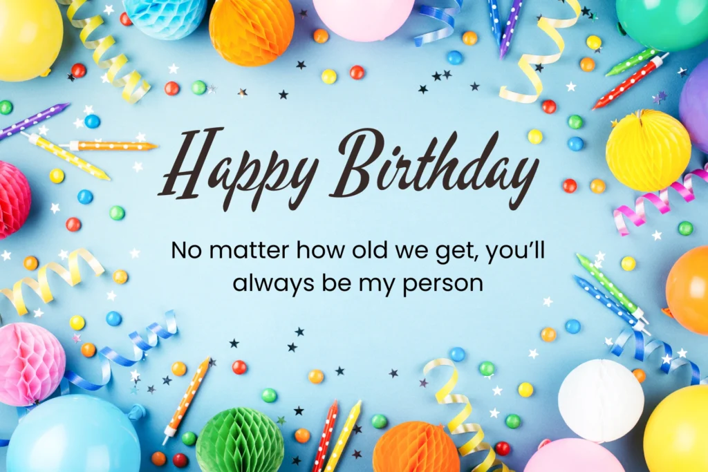 Quick Birthday Messages for Best Friend