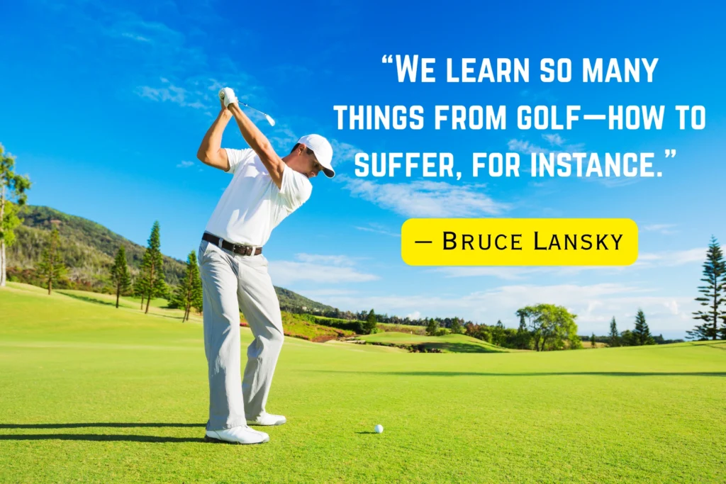 Sarcastic Golf Sayings