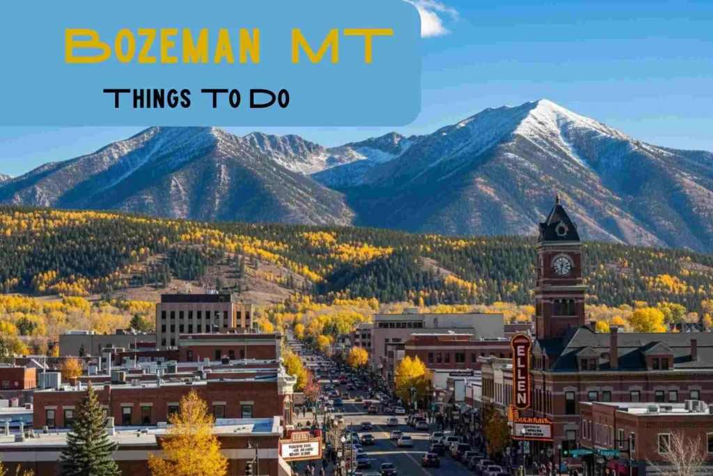 things to do in bozeman MT