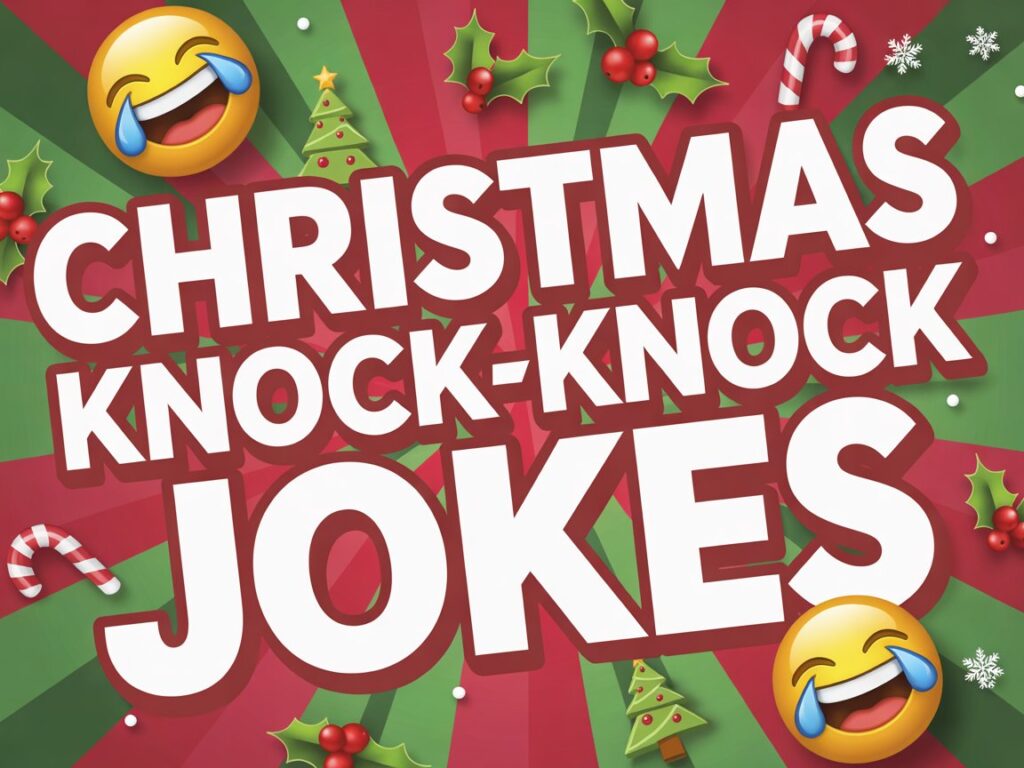 christmas knock-knock jokes