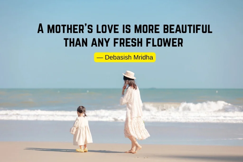 Famous Love Quotes for Mother