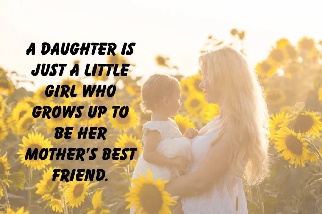 Mother Daughter Love Quotes