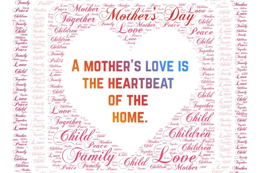 Mother’s Day Love Quotes