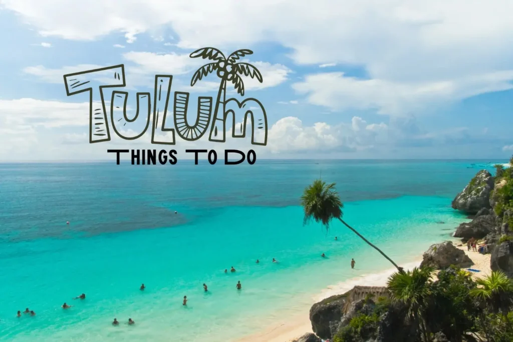 Things to do in tulum