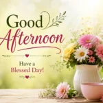 Good Afternoon Wishes