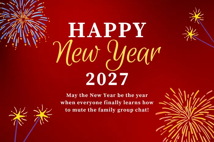 Funny New Year Wishes for Family