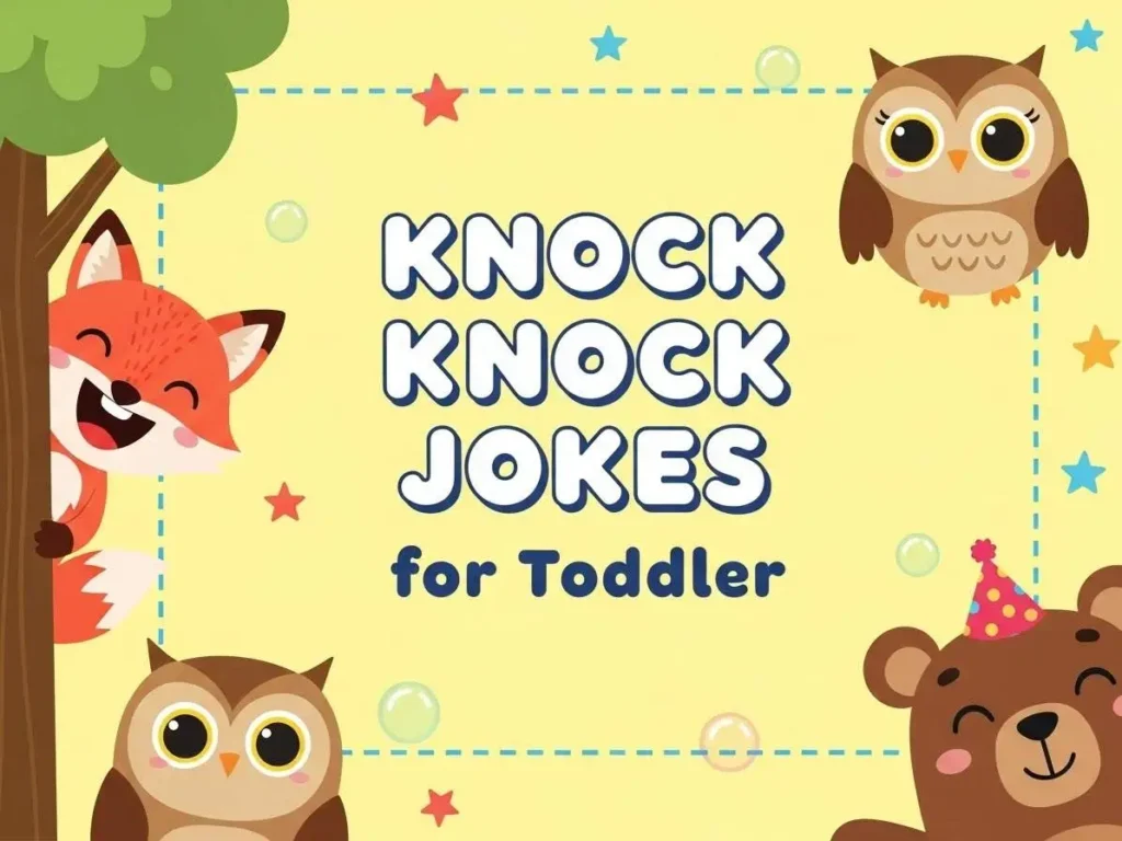 Knock knock jokes for toddlers
