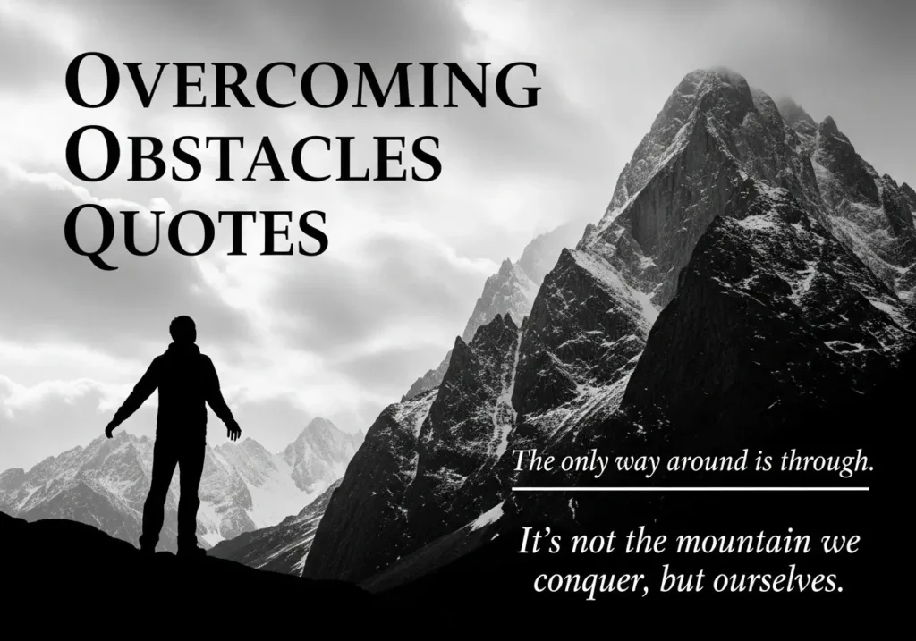 Overcoming Obstacles Quotes