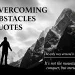Overcoming Obstacles Quotes