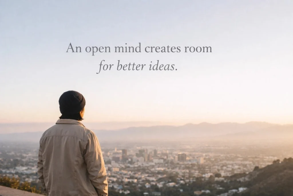 Quotes about Open Mindset