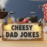 Cheesy Dad Jokes