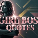 Girl Boss Quotes