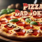 Pizza Dad Jokes