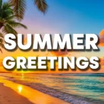 summer greetings