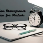 Time Management Tips for Students
