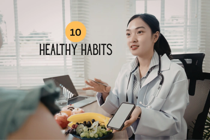 10 Healthy Habits